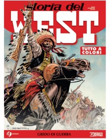 Storia del West 56 – Grido di Guerra – Sergio Bonelli Editore – Italiano