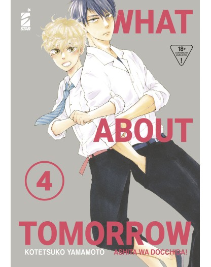 What About Tomorrow – Ashita wa Docchida! 4 – Queer 71 – Edizioni Star Comics – Italiano