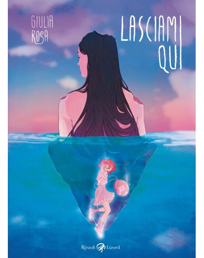 Lasciami Qui – Rizzoli Lizard – Italiano