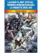 Lazarus Planet Special – Wonder Woman / Shazam!: La Vendetta degli Dei – DC Comics Special – Panini Comics – Italiano