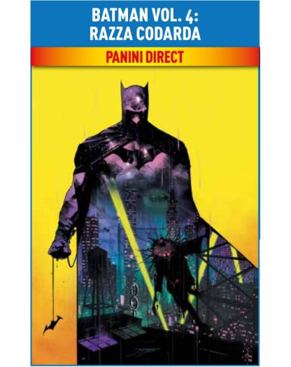 Batman Vol. 4 – Razza Codarda – DC Rebirth Collection – Panini Comics – Italiano
