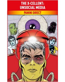 The X-Cellent – Unsocial Media – Marvel Collection – Panini Comics – Italiano