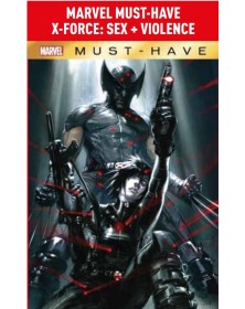 X-Force – Sex + Violence – Marvel Must Have – Panini Comics – Italiano