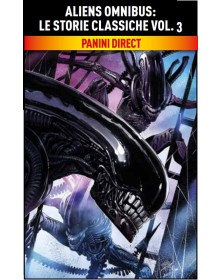 Aliens Omnibus – Le Storie Classiche Vol. 3 – Panini Comics – Italiano