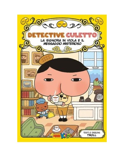 Detective Culetto Vol. 1 – La Signora in Viola e il Messaggio Misterioso – Panini Comics – Italiano