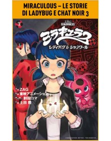 Miraculous – Le Storie di Ladybug e Chat Noir 3 – Panini Comics – Italiano