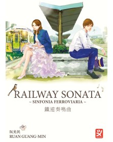 Railway Sonata – Sinfonia Ferroviaria – Volume Unico – Toshokan – Italiano