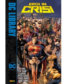 Eroi in Crisi – DC Library – Panini Comics – Italiano