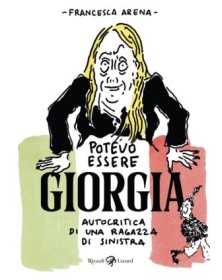 Giorgia e Io – Volume Unico – Rizzoli Lizard – Italiano