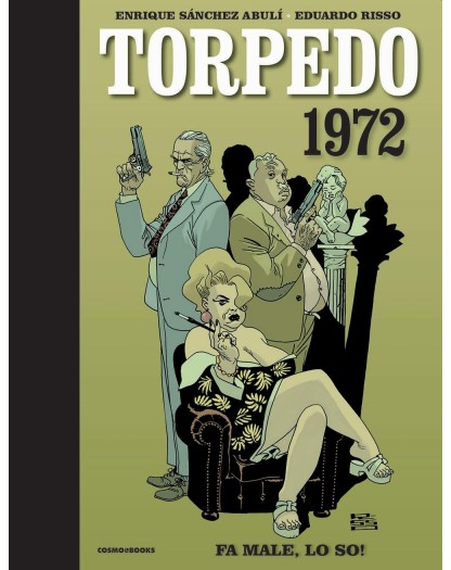 Torpedo 1972 Vol. 2 – Cosmo Books – Editoriale Cosmo – Italiano
