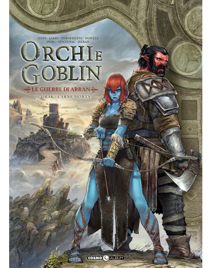 Orchi e Goblin Vol. 11 – Le Guerre di Arran: Orak / Carne Morta – Cosmo Album 60 – Editoriale Cosmo – Italiano