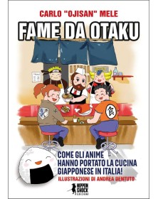 Fame da Otaku – Volume Unico – Nippon Shock Edizioni – Italiano