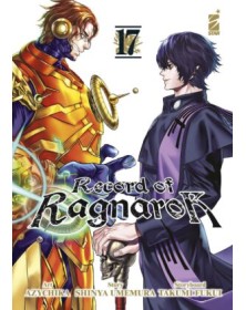 Record of Ragnarok 17 – Action 350 – Edizioni Star Comics – Italiano
