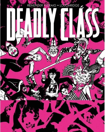 Deadly Class 10 : Save your generation - Panini comics - Italiano