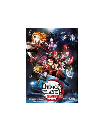 Demon Slayer – Kimetsu No Yaiba The Movie – Il Treno Mugen – Romanzo – Edizioni Star Comics – Italiano