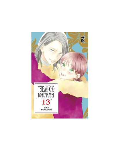 Tsubaki-cho Lonely Planet – New Edition 13 – Turn Over 276 – Edizioni Star Comics – Italiano