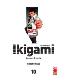 Ikigami – Annunci di Morte 10 – Seconda Ristampa - Panini Comics – Italiano