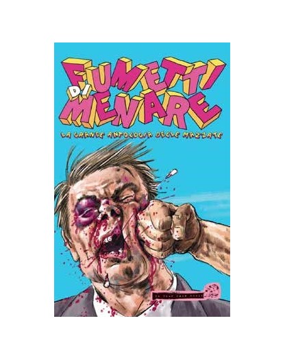 FUMETTI DI MENARE  -  In Your Face Comix -Italiano