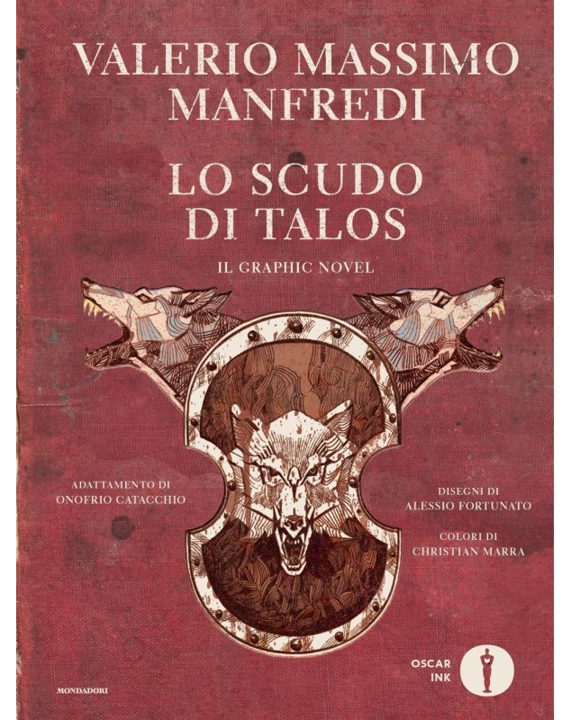 Lo Scudo di Talos – Il Graphic Novel – Volume Unico – Oscar Ink – Mondadori  – Italiano