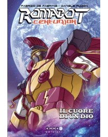 Romabot centurion - Il cuore di un dio –  Emmetre  – Italiano