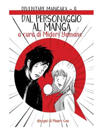 Dal personaggio al Manga - Comicout  -Italiano