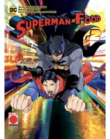 Superman Vs. Food 2 – Panini Comics – Italiano