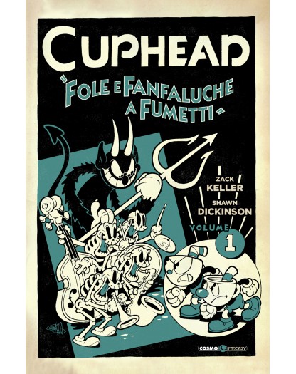 Cuphead 1 - Fole e Fanfaluche a Fumetti + Poster