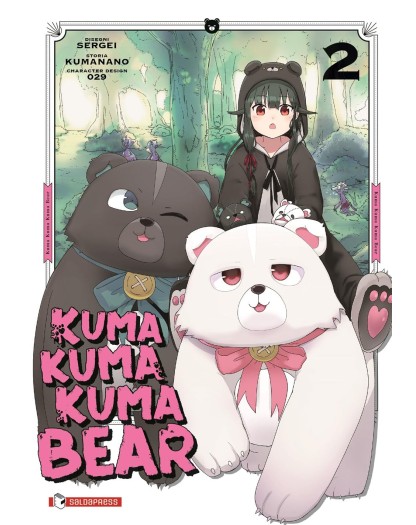 Kuma Kuma Kuma Bear Vol. 2 – Saldapress – Italiano