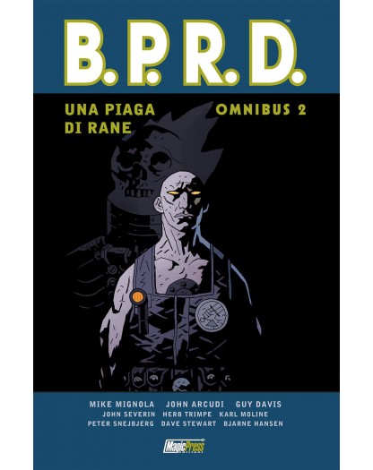 B.P.R.D. Omnibus: 2 - Una Piaga Di Rane