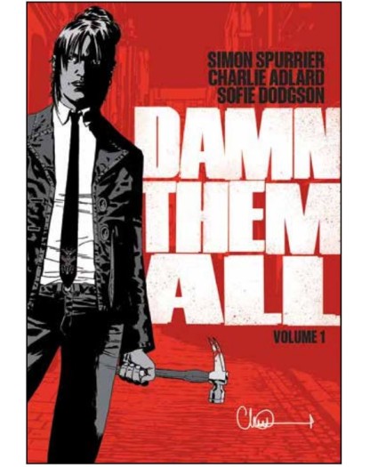 Damn Them All Vol. 1 – Che Dio Li Maledica – Saldapress – Italiano