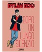 Dylan Dog – Dopo un Lungo Silenzio – Nuova Edizione – Sergio Bonelli Editore – Italiano