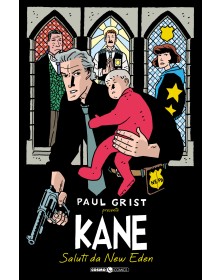 Paul Grist Presenta: Kane Vol. 1 – Saluti da New Eden – Cosmo Comics 172 – Editoriale Cosmo – Italiano