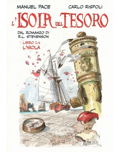 L' Isola del tesoro Vol. 1: L' isola – Edizioni Segni d' Autore – Italiano