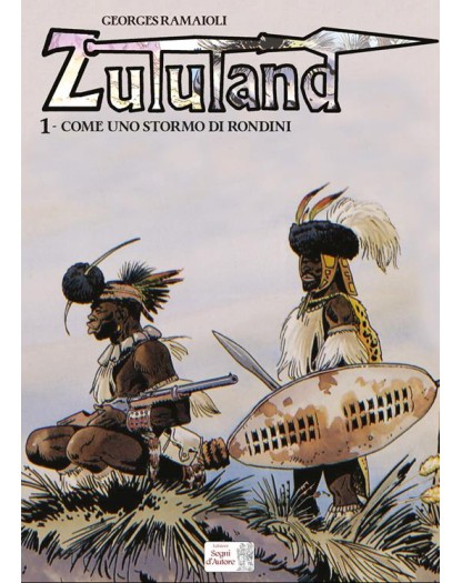Come uno stormo di rondini -  Zululand  – Edizioni Segni d' Autore – Italiano