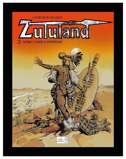 Nero come l'Inferno -  Zululand  – Edizioni Segni d' Autore – Italiano