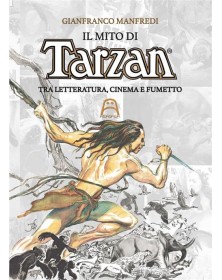 Il mito di Tarzan -  Tra letteratura, cinema e fumetto –  Allagalla Edizioni – Italiano