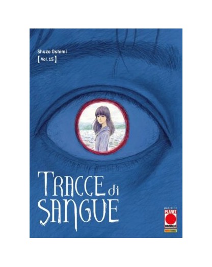 Tracce di Sangue 15 – Panini Comics – Italiano