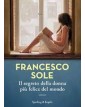 Il segreto della donna più felice del mondo  - Sperling & Kupfer  - Italiano