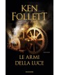 Le armi della luce  - Mondadori  - Italiano