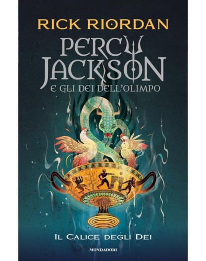 Il calice degli dei. Percy Jackson e gli dei dell'Olimpo - Mondadori