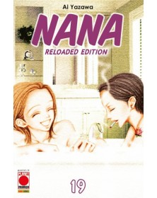 Nana Reloaded Edition 19 – Prima Ristampa – Panini Comics – Italiano