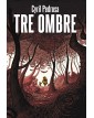 Tre Ombre – Nuova Edizione – Edizioni BD – Italiano
