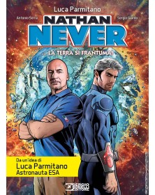 Nathan Never – La terra si frantuma – Sergio Bonelli Editore – Italiano