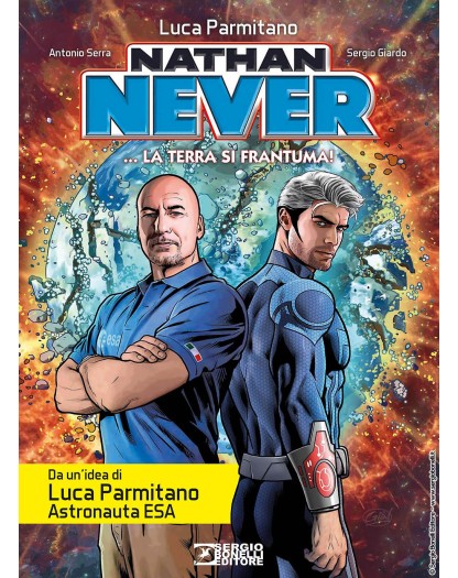 Nathan Never – La terra si frantuma – Sergio Bonelli Editore – Italiano