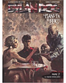Dylan Dog – Il Pianeta dei Morti Vol. 7 – La Grande Consolazione – Sergio Bonelli Editore – Italiano