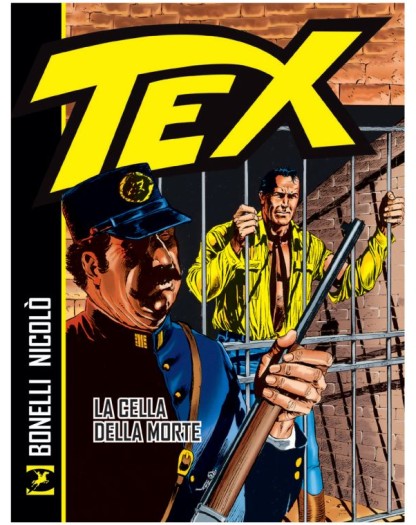 Tex – La Cella della Morte – Sergio Bonelli Editore – Italiano
