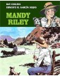 I Grandi Maestri della Historieta 15 – Mandy Riley 3 – Cosmo Serie Oro 28 – Editoriale Cosmo – Italiano