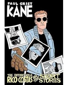 Paul Grist Presenta: Kane Vol. 3 – L' intoccabile Rico Costas e altre storie – Editoriale Cosmo – Italiano