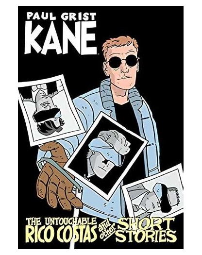 Paul Grist Presenta: Kane Vol. 3 – L' intoccabile Rico Costas e altre storie – Editoriale Cosmo – Italiano