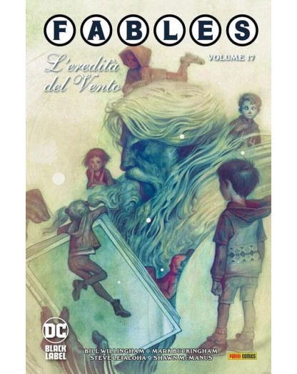 Fables Vol. 17 – L’Eredità del Vento – DC Black Label Hits – Panini Comics – Italiano